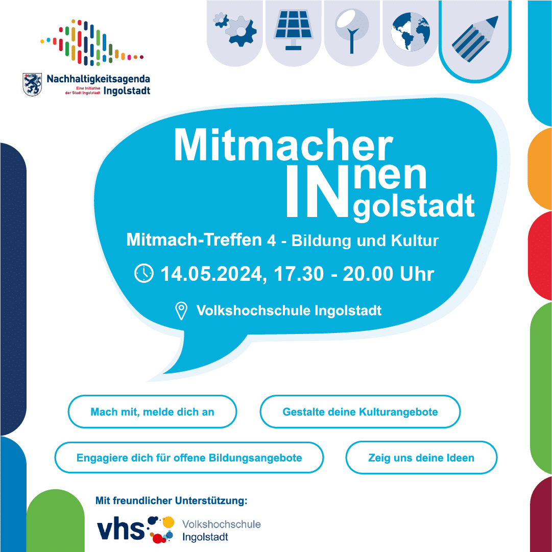 Mitmach-Treffen 4 Bildung & Kultur der MitmacherINnen - Titel, Abbildung: Stadt Ingolstadt