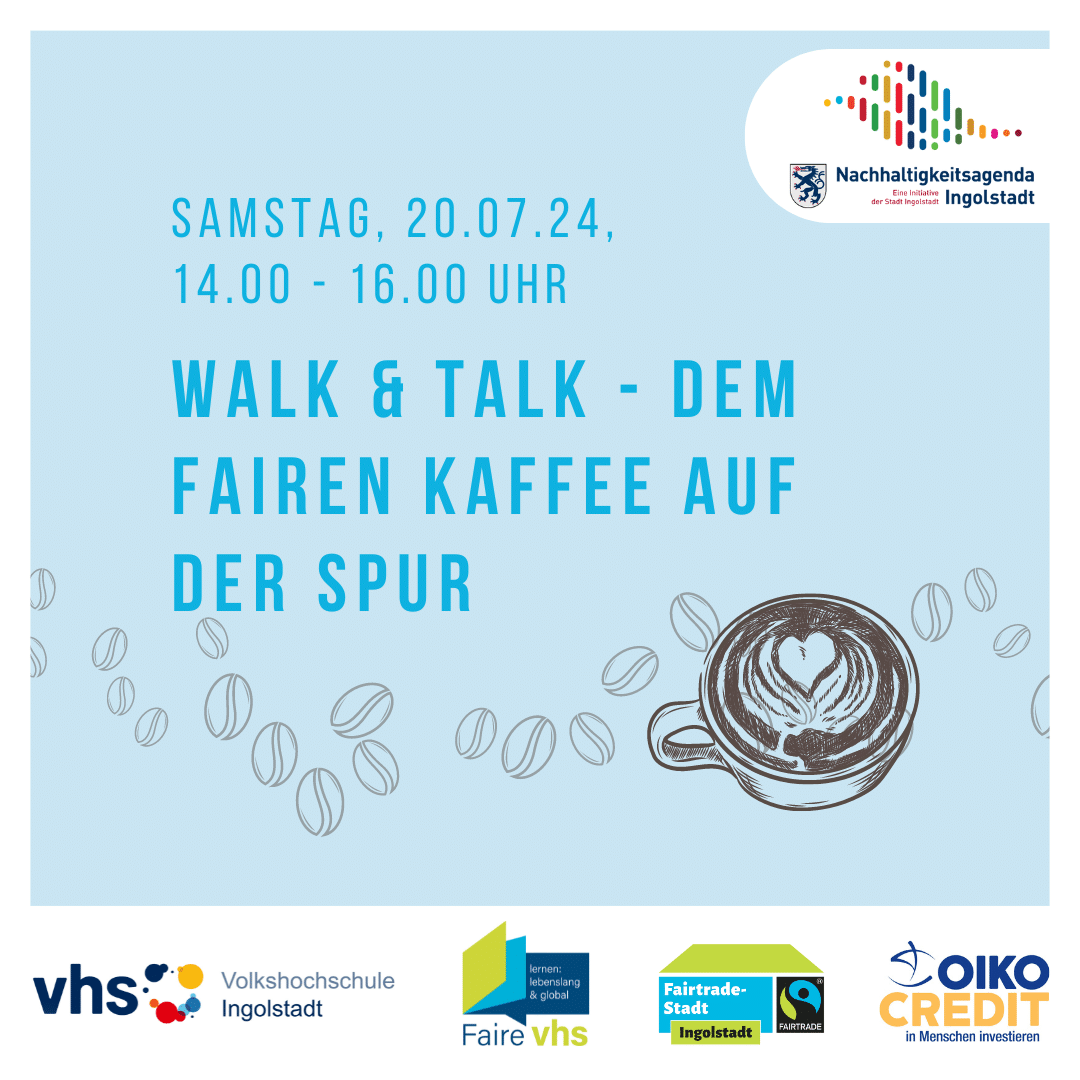 Walk & Talk - Dem fairen Kaffee auf der Spur in Ingolstadt, Abb.: Stadt Ingolstadt