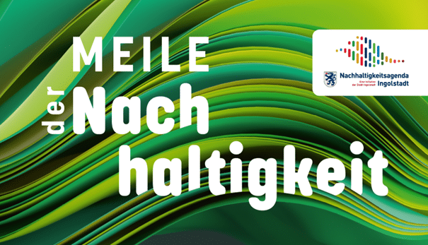 Nachhaltigkeitsmeile Bürgerfest Ingolstadt - Banner klein, Stabsstelle Nachhaltigkeit