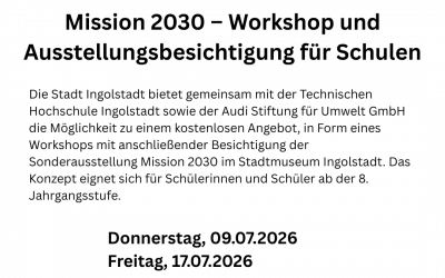 Mission 2030 – Workshop und Ausstellungsbesichtigung für Schulen
